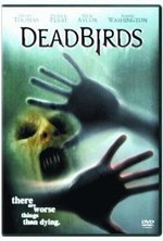 Смотреть Dead Birds онлайн бесплатно.