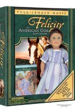 Watch Felicity: An American Girl Adventure online free.