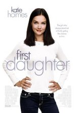 Watch First Daughter online free.