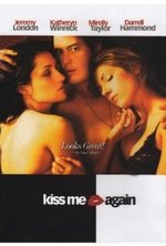 Regarder Kiss Me Again en ligne gratuitement.