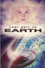 Watch Last Exit to Earth online free.