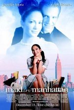 Смотреть Maid in Manhattan онлайн бесплатно.