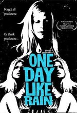 Guarda online One Day Like Rain gratuitamente.