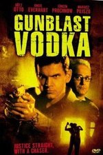 Guarda online Gunblast Vodka gratuitamente.