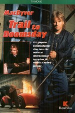 Watch MacGyver: Trail to Doomsday kostenlos online.