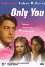 Watch Only You online free.
