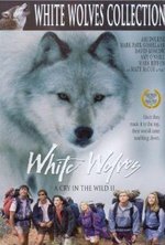 Watch White Wolves: A Cry in the Wild II online free.
