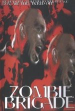 Guarda online Zombie Brigade gratuitamente. Zombie Brigade poster
