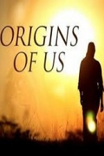 Смотреть Origins of Us онлайн бесплатно.