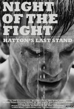 Watch Night of the Fight: Hatton's Last Stand kostenlos online.
