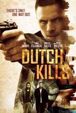 Regarder Dutch Kills en ligne gratuitement.