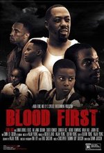 Смотреть Blood First онлайн бесплатно.
