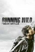 Watch Running Wild with Bear Grylls online free.