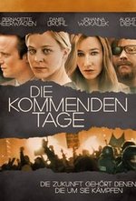 Guarda online Die kommenden Tage gratuitamente. Die kommenden Tage poster